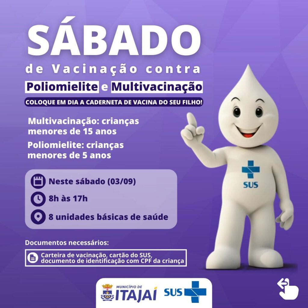 Unidades de Saúde abrem neste sábado (03) para campanhas de Multivacinação e contra a Poliomielite